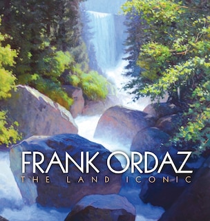 Frank Ordaz: The Land Iconic