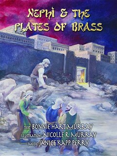 Nephi & the Plates of Brass