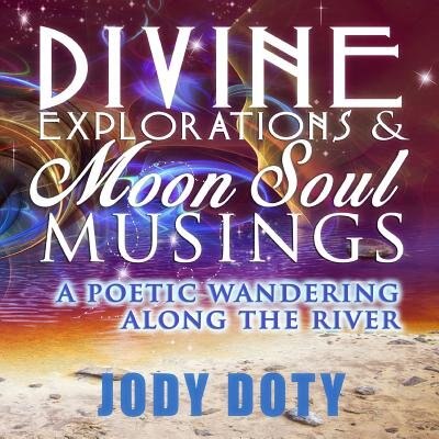 Couverture_Divine Explorations and Moon Soul Musings