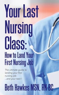 Front cover_Your Last Nursing Class