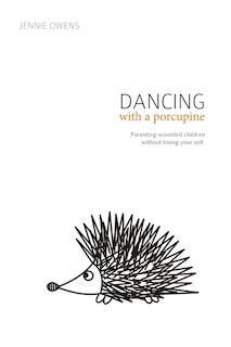 Couverture_Dancing With A Porcupine