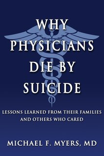 Couverture_Why Physicians Die by Suicide