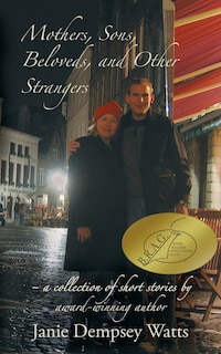 Front cover_Mothers, Sons, Beloveds, and Other Strangers