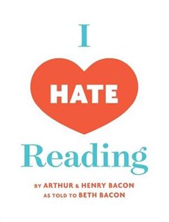 I Hate Reading: How To Get Through 20 Minutes of Reading Without Really Reading