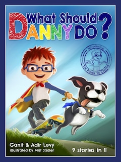 Front cover_What Should Danny Do?