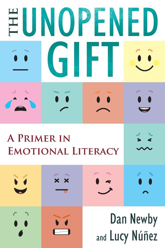 The Unopened Gift: A Primer in Emotional Literacy