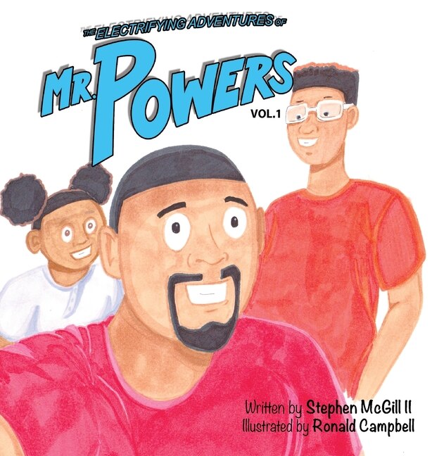 Front cover_The Electrifying Adventures of Mr. Powers