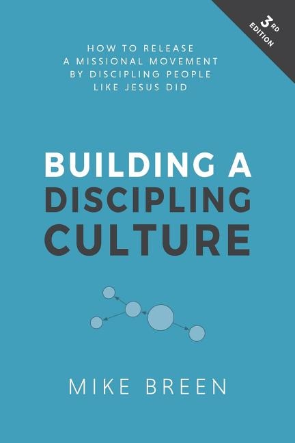 Couverture_Building a Discipling Culture, 3rd Edition