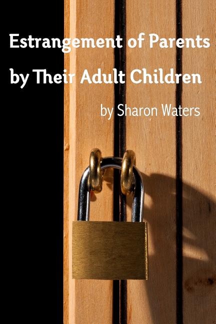 Front cover_Estrangement of Parents by Their Adult Children