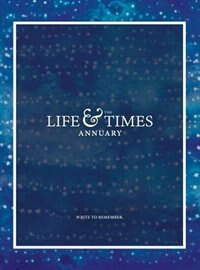 Couverture_The Life & Times Annuary