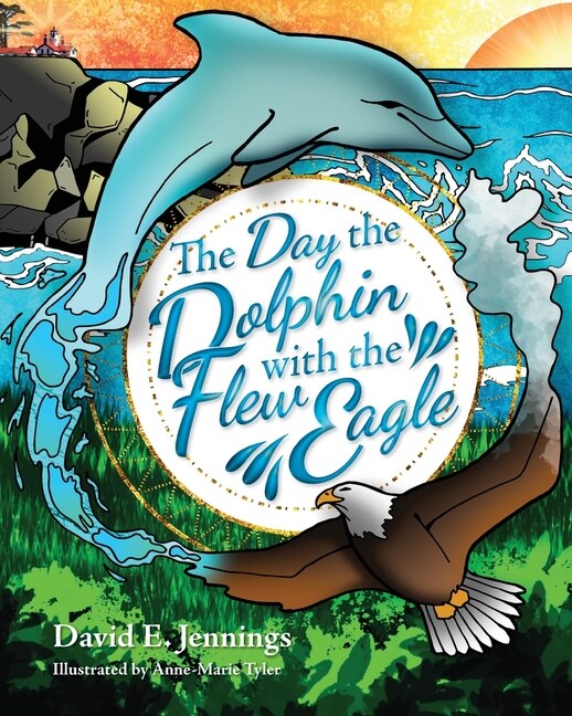 Couverture_The Day the Dolphin Flew with The Eagle