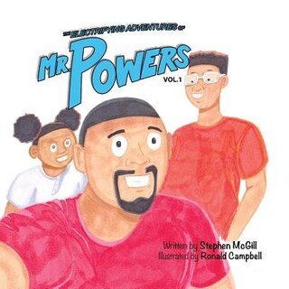 Front cover_The Electrifying Adventures of Mr. Powers