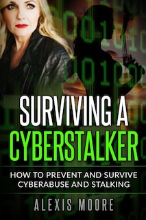 Front cover_Surviving a Cyberstalker