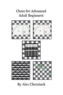 Front cover_Chess For Advanced Adult Beginners