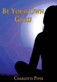 Be Your Own Guru