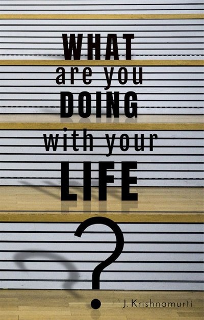 Front cover_What Are You Doing With Your Life?