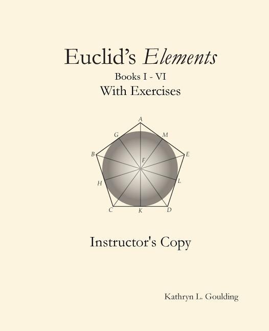 Couverture_Euclid's Elements with Exercises Instructor's Copy