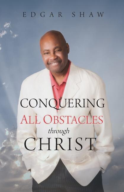 Front cover_Conquering All Obstacles through Christ
