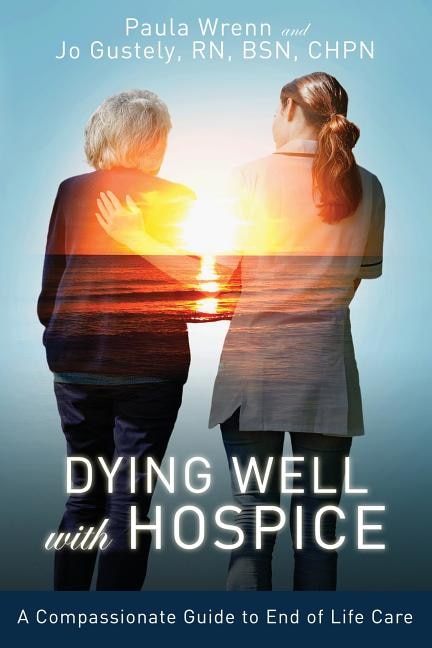Couverture_Dying Well With Hospice