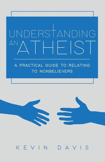 Front cover_Understanding an Atheist