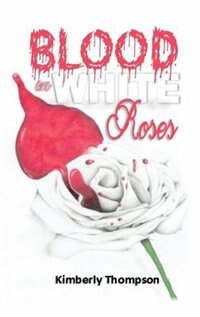 Front cover_Blood on White Roses