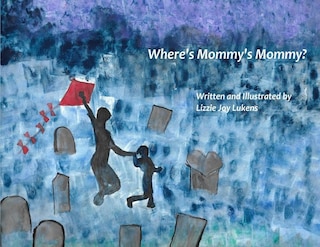 Front cover_Where's Mommy's Mommy?