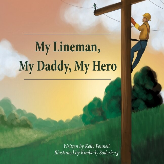 Front cover_My Lineman, My Daddy, My Hero