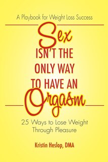 Couverture_Sex Isn't the Only Way to Have an Orgasm