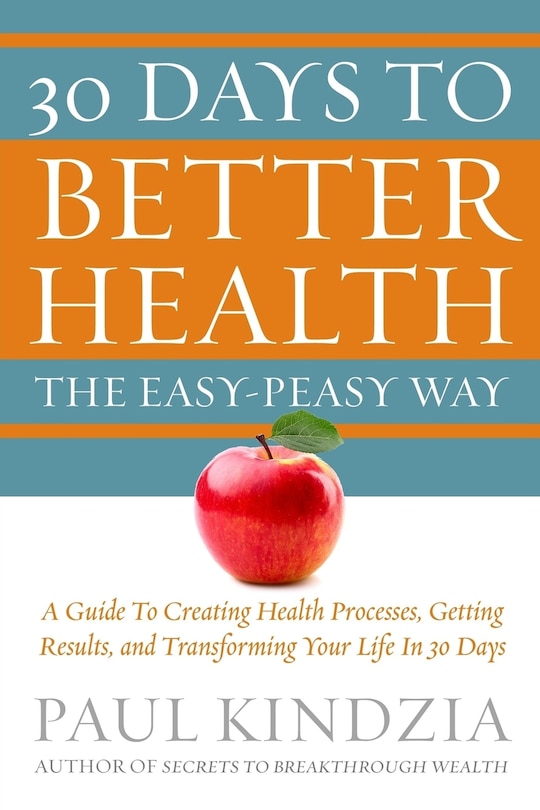 Front cover_30 Days To Better Health The Easy-Peasy Way