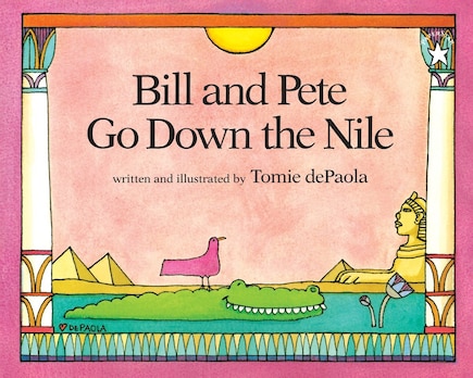 Bill And Pete Go Down The Nile