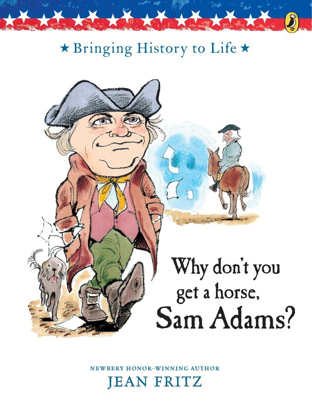 Front cover_Why Don't You Get A Horse, Sam Adams?
