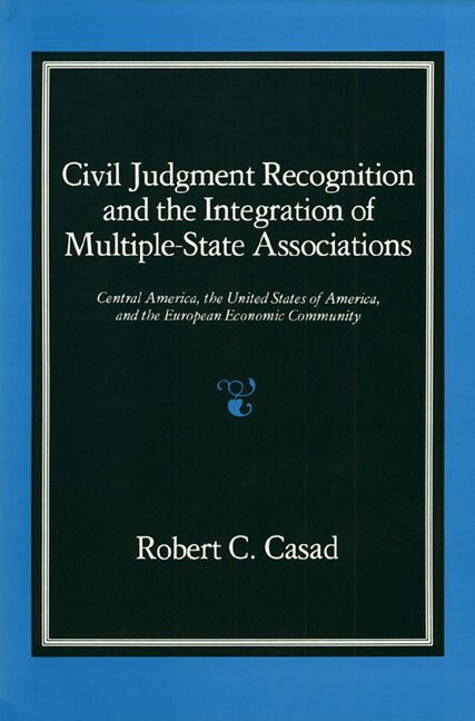 Couverture_Civil Judgment Recognition and the Integration of Multiple-State Associations