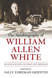 Front cover_The Autobiography of William Allen White