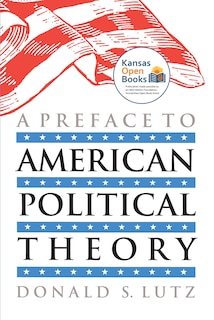 Front cover_A Preface to American Political Theory