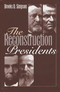 Front cover_The Reconstruction Presidents