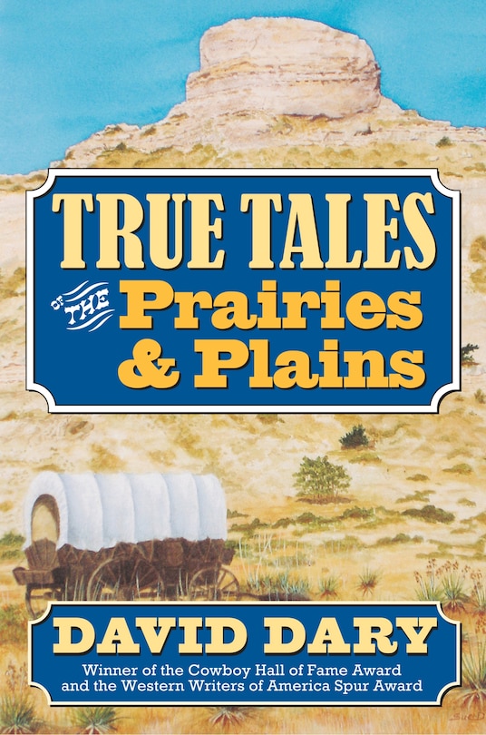 Couverture_True Tales of the Prairies and Plains