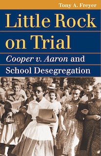 Front cover_Little Rock on Trial