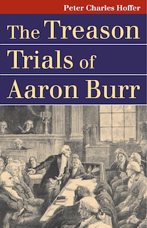 Couverture_The Treason Trials of Aaron Burr