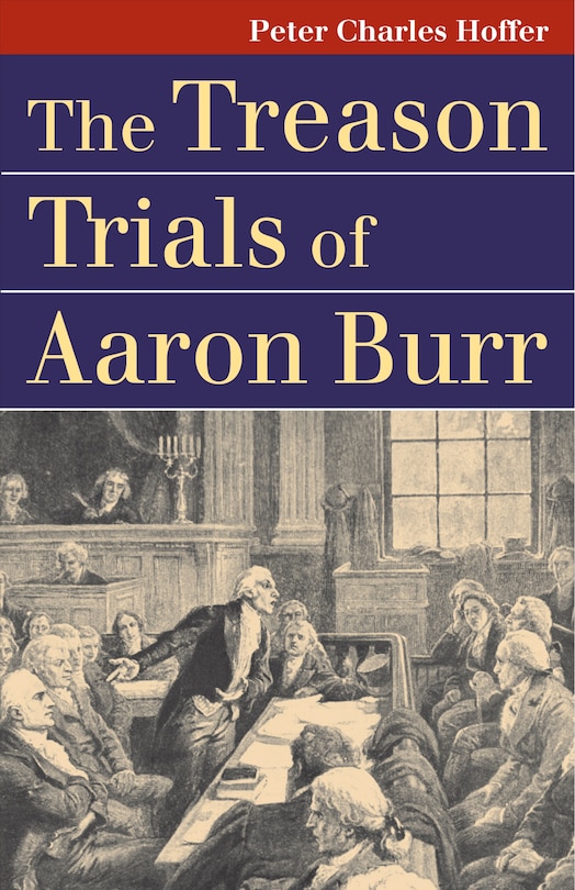 Couverture_The Treason Trials of Aaron Burr