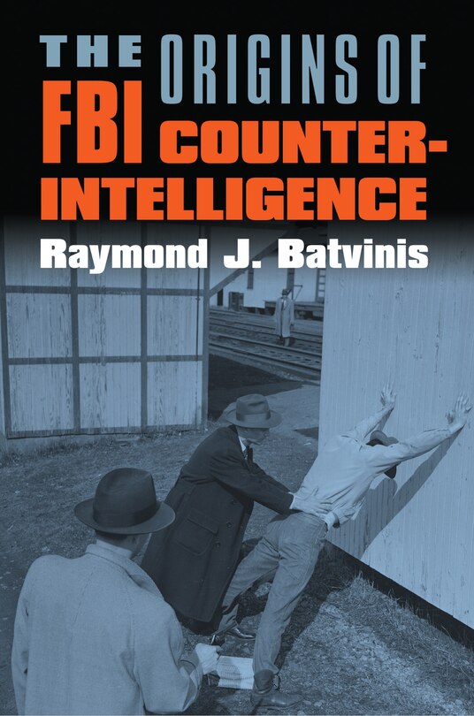 Couverture_The Origins of FBI Counterintelligence