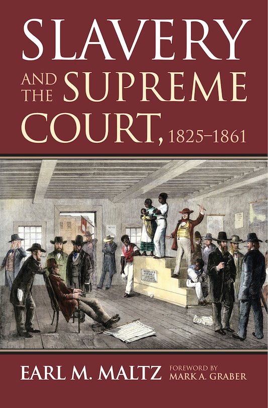 Couverture_Slavery and the Supreme Court, 1825-1861