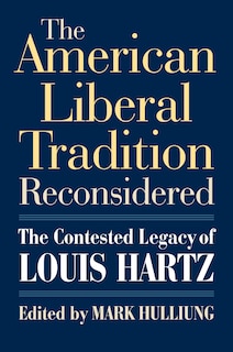 Front cover_The American Liberal Tradition Reconsidered