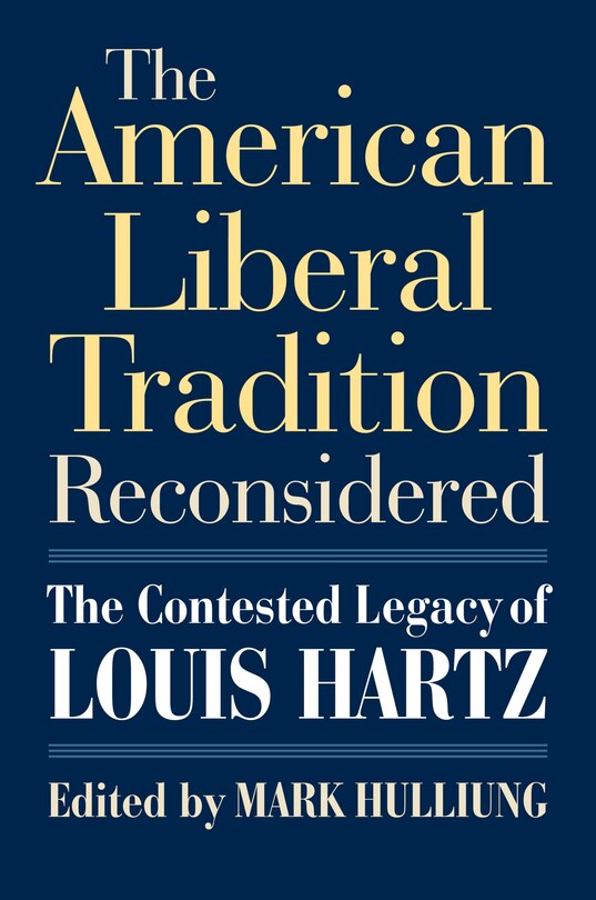 Front cover_The American Liberal Tradition Reconsidered