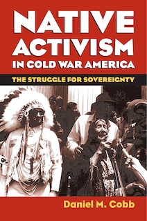 Front cover_Native Activism in Cold War America