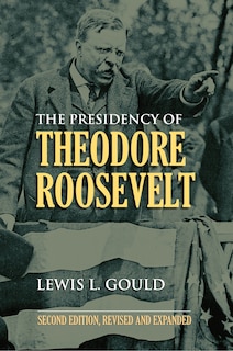 Front cover_The Presidency of Theodore Roosevelt