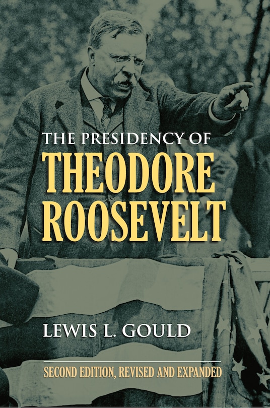 Front cover_The Presidency of Theodore Roosevelt