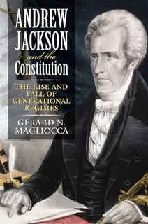 Couverture_Andrew Jackson and the Constitution