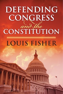 Couverture_Defending Congress and the Constitution