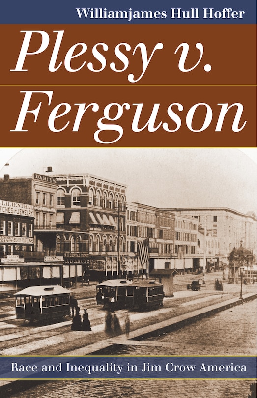 Front cover_Plessy v. Ferguson