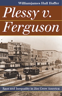 Couverture_Plessy v. Ferguson